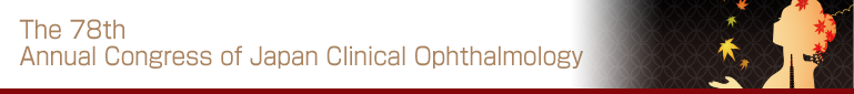 The 78th Annual Congress of Japan Clinical Ophthalmology